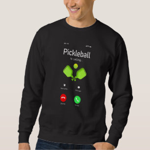 Pickleball Pickleball Ropar Jag Måste Gå 1 Lång Ärmad Tröja