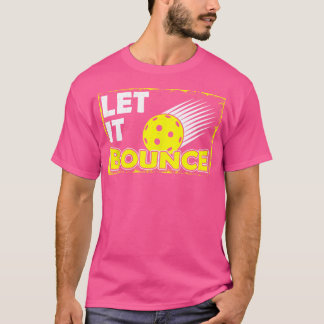 Pickleball Player Paddle Boll I Funny Pickleball T Shirt