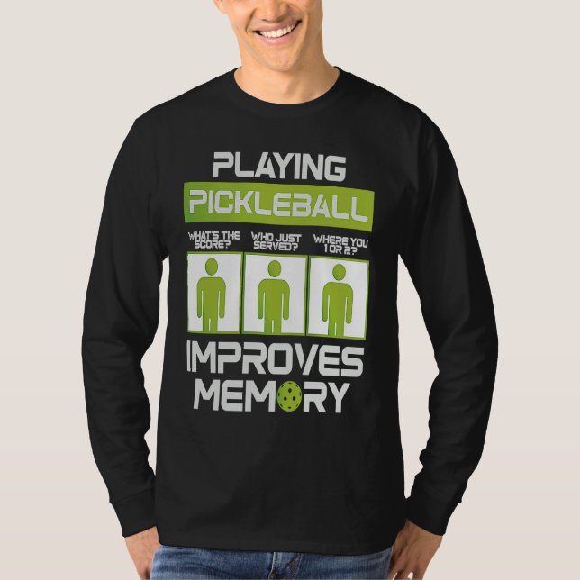 Pickleball Player Playing Pickleball Improves Memo T Shirt (Framsida)