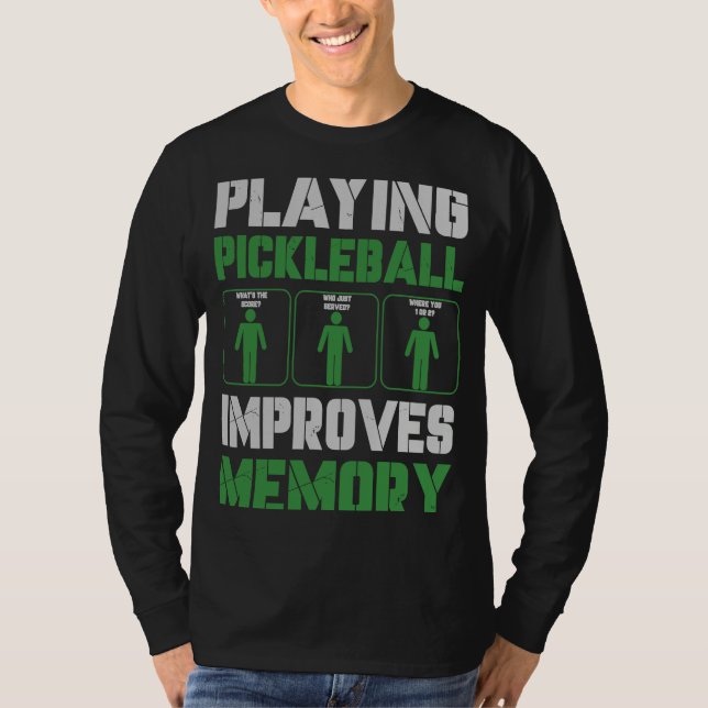 Pickleball Player Playing Pickleball Improves Memo T Shirt (Framsida)