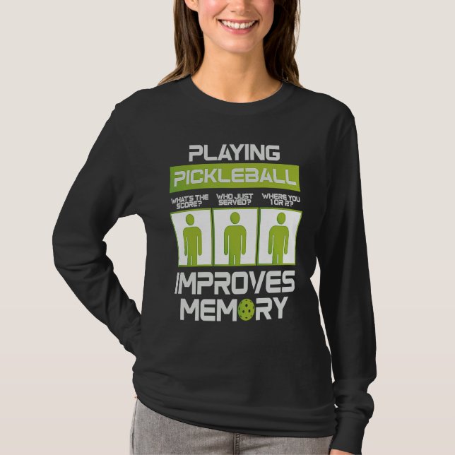 Pickleball Player Playing Pickleball Improves Memo T Shirt (Framsida)