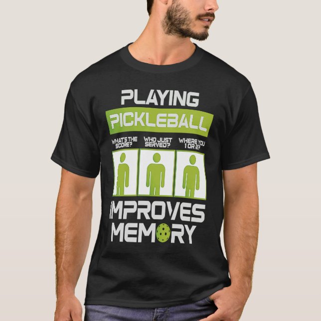 Pickleball Player Playing Pickleball Improves Memo T Shirt (Framsida)