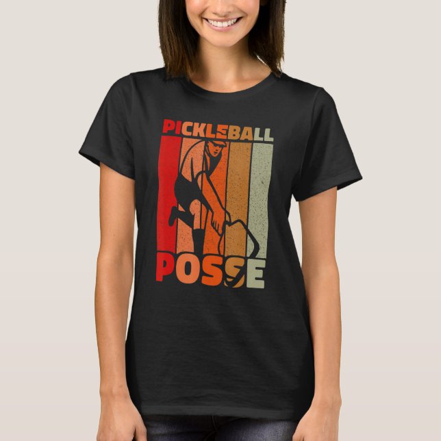 Pickleball Posse Funny Pickleball Quote for Pickle T Shirt (Framsida)