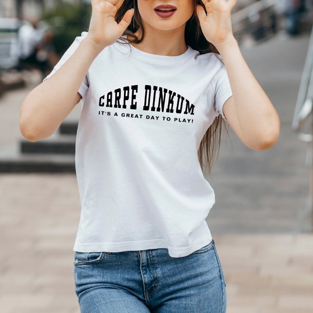 Pickleball Pun Carpe Dinkum Funny Modern Simple T Shirt (Pickleball Pun Carpe Dinkum Funny Modern Simple Ladies T-Shirt)