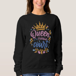 Pickleball Queen of the Pickleball Court Pickle Ba T Shirt