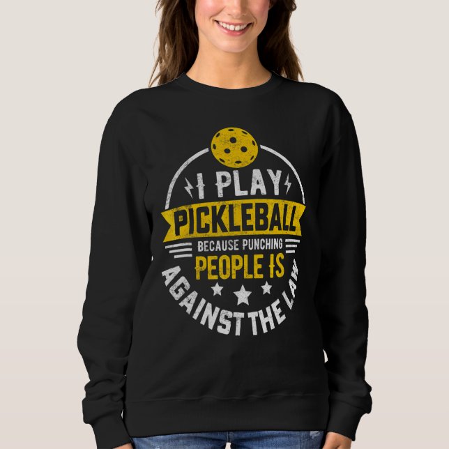 Pickleball Quote I Play Pickleball Coola Picklebal T Shirt (Framsida)