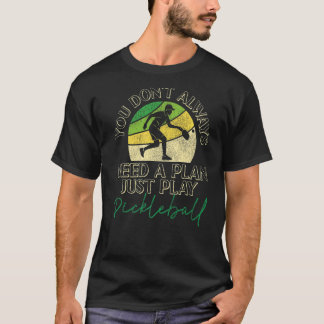 Pickleball Retro-Vintage som du inte alltid behöve T Shirt