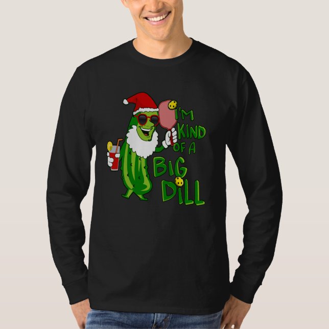 Pickleball Santa Big Dill T Shirt (Framsida)