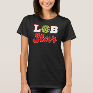 Pickleball Shirt Lob-Star Funny Pickleball Player T