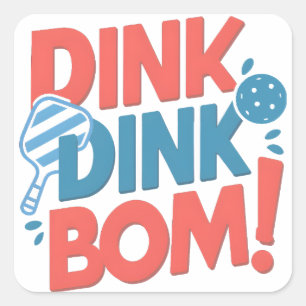 Pickleball slogan Dink Dink Boom Funny Pickleball Fyrkantigt Klistermärke