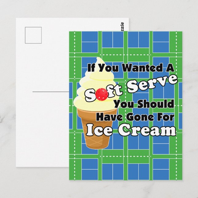 Pickleball Soft ? Gå till Ice Cream istället Vykort (Fram/baksida)