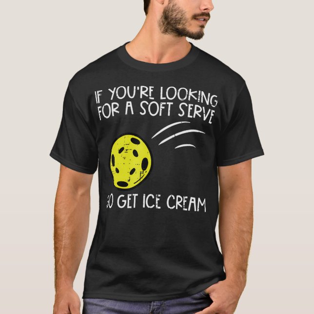 Pickleball Soft Serve Get Ice Cream Pickle Ball Me T Shirt (Framsida)