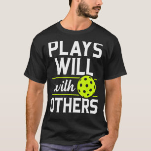 Pickleball spelar bra med andra Pickle Boll T Shirt