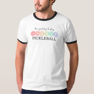 Pickleball T-Shirt – Det är en bra dag att spela