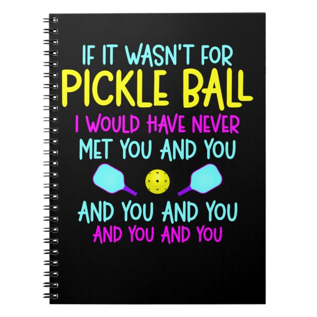Pickleball Team Quote Pickleball Player Anteckningsbok (Framsidan)