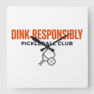 Pickleball Time! – Dink Responsibly Wall Clock Fyrkantig Klocka