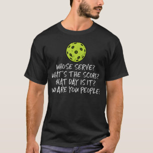 Pickleball Vems Serve Vad är Poäng Pickle Ball Kvi T Shirt