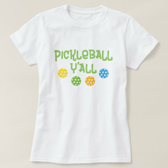 Pickleball Y'all T Shirt (Design framsida)