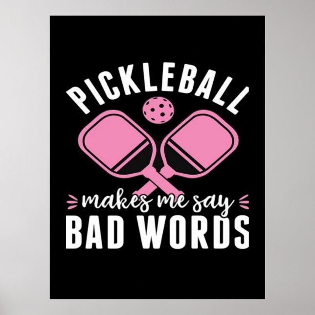 Pickleballspelare Pickleball Får Mig Att Säga Dåli Poster (Framsidan)