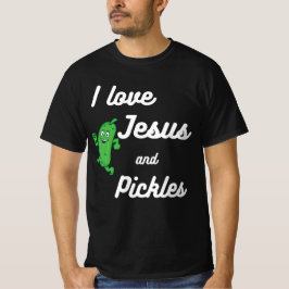 Pickles and Jesus Religious T Shirt