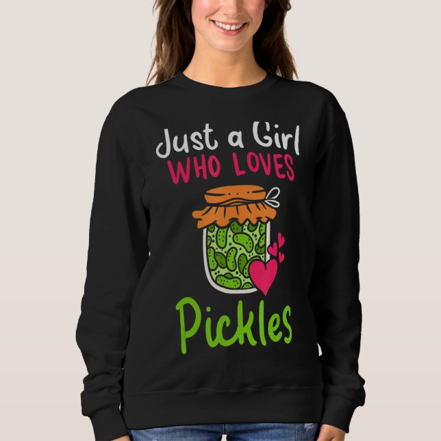 Pickles är bara en flicka som Kärlekar Pickles Can T Shirt (Framsida)