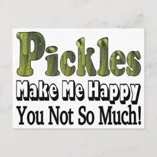 Pickles gör mig glad vykort