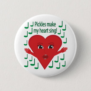 "Pickles gör mitt hjärta till sjunga!" Singing Hea Knapp