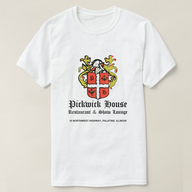 Pickwick House Restaurant Lounge, Palatine, IL T Shirt (Design framsida)