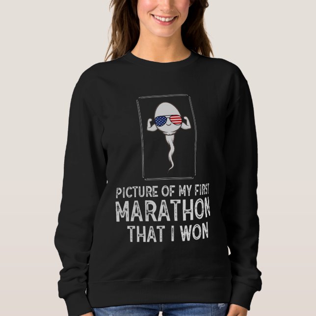 Picture Of My First Marathon That I Won  Sperm T Shirt (Framsida)