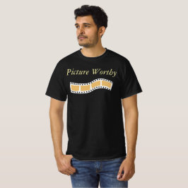 Picture Worthy T-Shirt