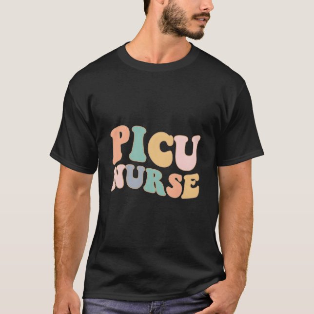 Picu Nurse Pediatric Intensive Care Unit Picu Nurs T Shirt (Framsida)