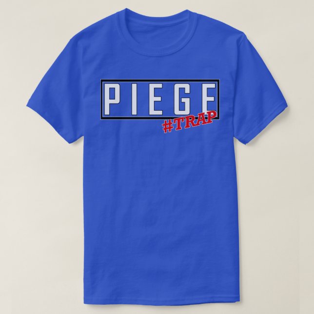 Piege Trap T Shirt (Design framsida)