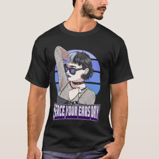 Pierce Your Ears Day Öronpiercing Gothflicka Septe T Shirt