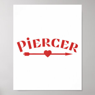 Piercer Arrow Heart Professionell Piercing Shop Re Poster