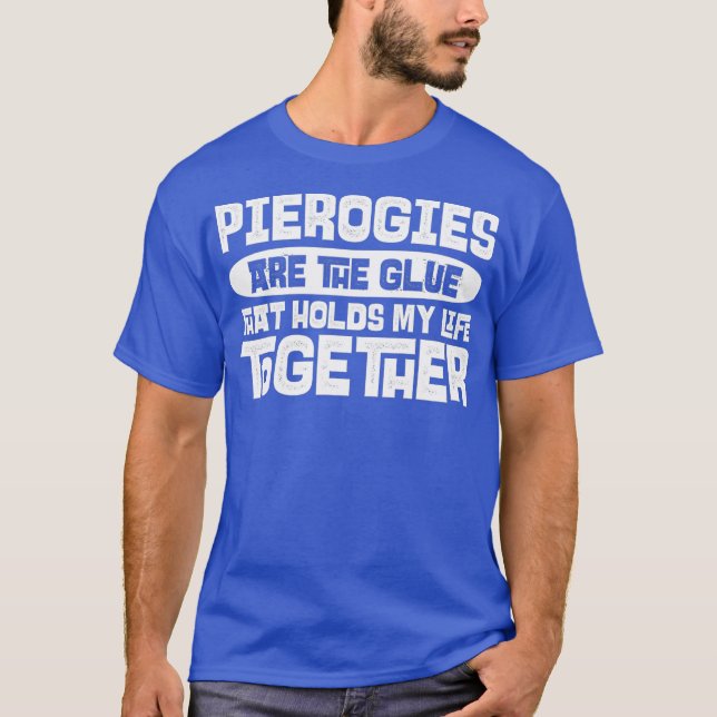 Pierogi Apparel Underbar Funny Pierogis Älskare T Shirt (Framsida)