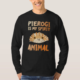 Pierogi är min själ Animal Funny Polen T Shirt
