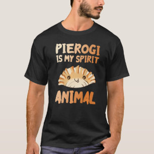 Pierogi är min själ Animal Funny Polen T Shirt