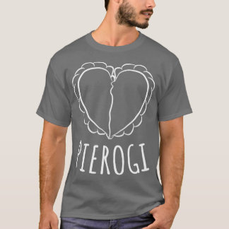 Pierogi Heart polska T Shirt