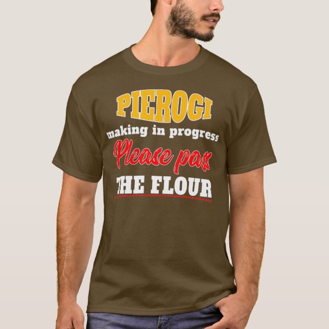 Pierogi Inspired Pierogi Maker Related Pierogi T Shirt (Framsida)