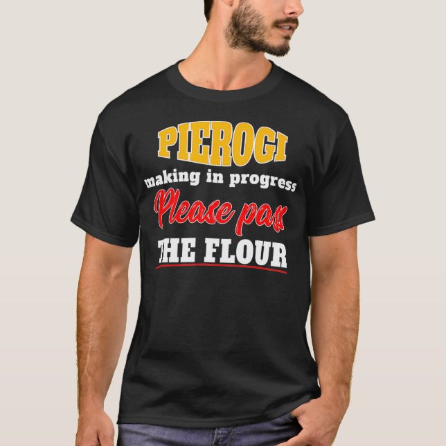 Pierogi Inspired Pierogi Maker Related Pierogi T Shirt (Framsida)