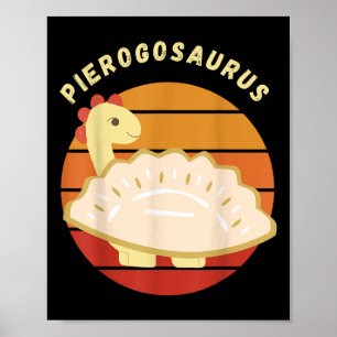 Pierogi polska Pierogosaurus Polen Dumplings Pier Poster