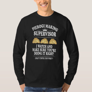 Pierogi Skapar Supervisor Poland Food Poland Recip T Shirt