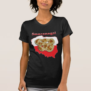 Pierogi Smacznego polska Karta T Shirt