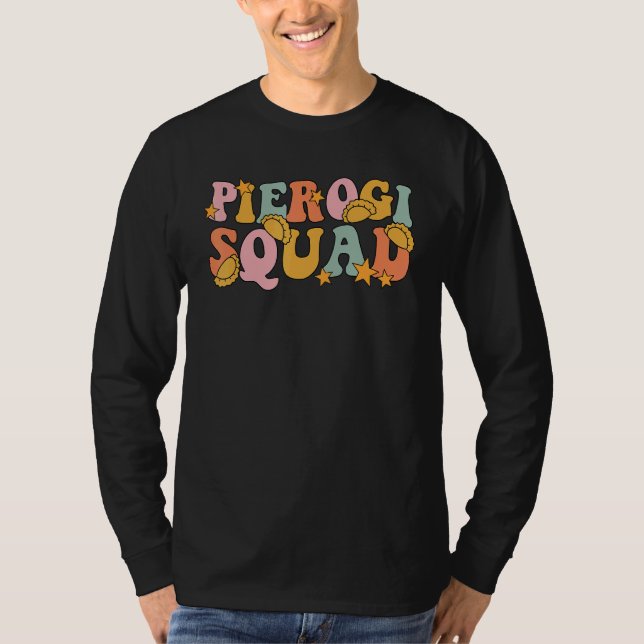 Pierogi Squad Groovy For Polish Pierogi T Shirt (Framsida)
