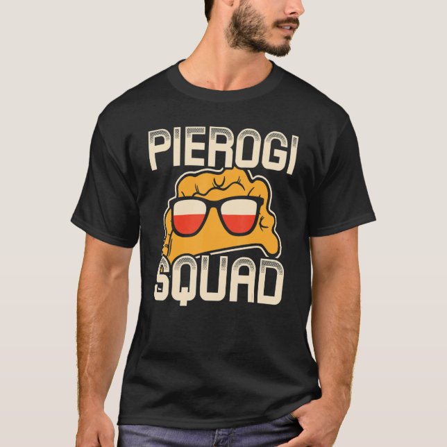 Pierogi Squad  Polski Polska Poland 1 T Shirt (Framsida)