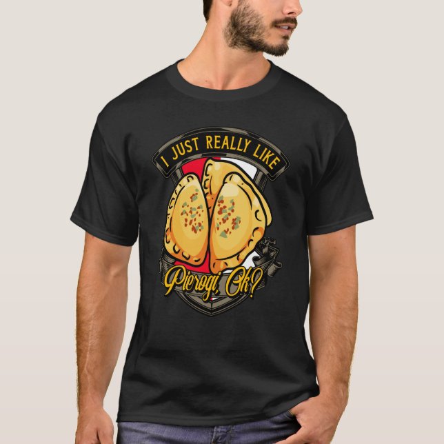Pierogies Shirt Poland Polish Food Polish Outfit P T Shirt (Framsida)