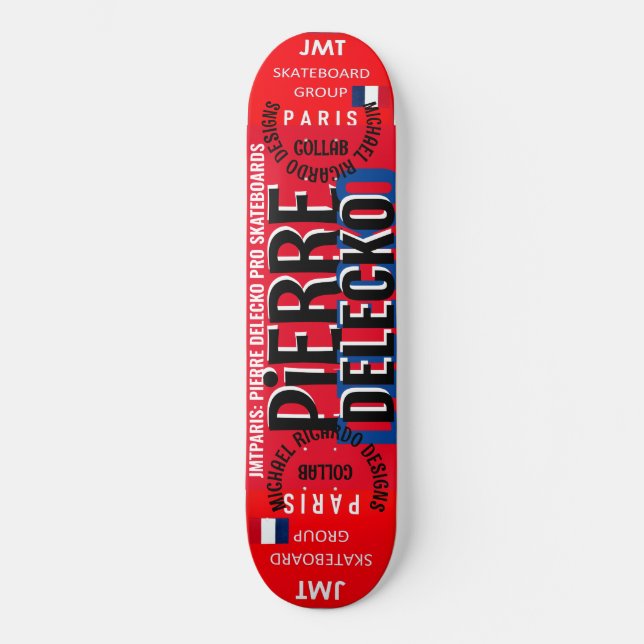 PIERRE DELECKO JMT PARIS 8 1/4-tums Skateboard Dec (Framsida)