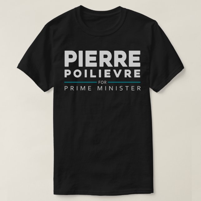 Pierre Poilievre, hem 2025 4 T Shirt (Design framsida)