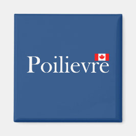 Pierre Poilievre Officiell Canadian Flagga Magnet