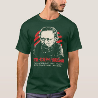 PierreJoseph Proudhon Anarchists T Shirt